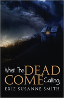 When The Dead Come Calling front book cover
